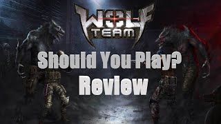 Should You Play WolfTeam Review [upl. by Izak]