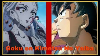 Goku en Kimetsu No YaibaCapitulo 5 fanfiction fanfic [upl. by Dita871]