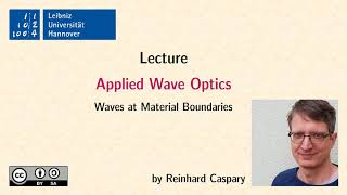 Applied Wave Optics Boundary Waves Leibniz School of Optics amp Photonics [upl. by Tine]