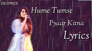 Hame Tumse pyaar kitna lyrics  title trackshreya ghoshal 😊😊😊 [upl. by Rankin449]