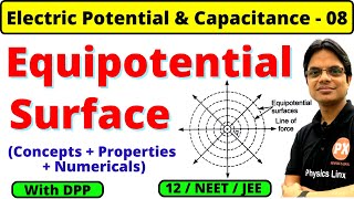 Electrostatic Potential and Capacitance 08  Equipotential Surfaces JEE MAINSNEET  Boards Class 12 [upl. by Meelas341]