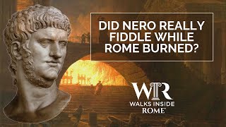 Did Nero Really Fiddle While Rome Burned [upl. by Nolos332]