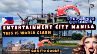 World Class Entertainment City Manila  The Next Entertainment Capital in Asia 🇵🇭 [upl. by Eentihw586]