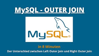 Der Unterschied zwischen Left Outer Join und Right Outer Join  SQL TUTORIAL GERMAN [upl. by Anson787]