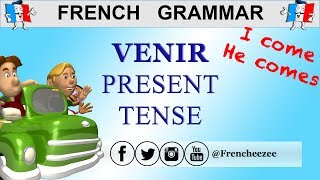 FRENCH CONJUGATION  VERB VENIR To Come  PRESENT TENSE [upl. by Rimat]