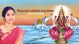 Listen to soulful Bhagyada Lakshmi Baramma  Aishwarya Srinivas  MSSubbulakshmi [upl. by Ayrotal714]