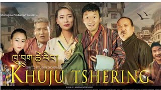 KuJu Tshering Movie trailer  Tandin Sonam [upl. by Kincaid]