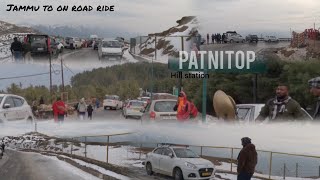 Patnitop Hill Station  Jammu to patnitop by road 😯😳🥰 [upl. by Sydalg]