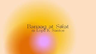 Banaag at Sikat ni Lope K Santos  Pagbasa sa Nobela [upl. by Sondra450]