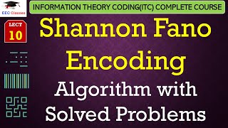 L10 Shannon Fano Encoding Algorithm with Solved Problems  Information Theory CodingITC Lectures [upl. by Kcirded]