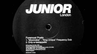 Foremost Poets  Moonraker King Unique Frequency Dub [upl. by Wj]