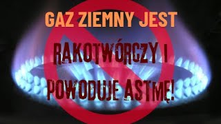 gaz nowotwór  Natychmiast zlikwiduj kuchenkę i kocioł gazowy jeśli nie chcesz mieć raka i astmy [upl. by Bondy]