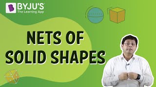 Nets Of Solid Shapes  Class 7  Learn With BYJUS [upl. by Murdocca316]