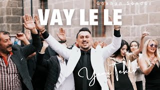 GÖKHAN SÖNDÜR VAY LE LE [upl. by Dwayne]