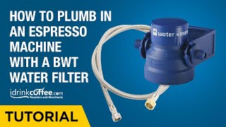 How to plumb in a home espresso machine with a BWT Filter [upl. by Ahsilak]