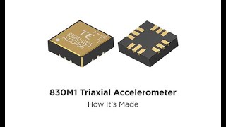 How It’s Made—830M1 Triaxial Accelerometer [upl. by Bobina]