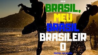 Brasil Meu Brasil Brasileiro  galcosta [upl. by Arualana]