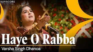 Haye O Rabba  Cover Song  Varsha Singh Dhanoa   Reshma  Echoes of Reshma [upl. by Alard]