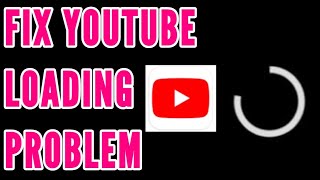 How to Fix YouTube Video Loading But Not Playing Problem Solved [upl. by Skardol344]