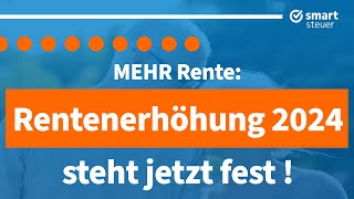 MEHR Rente Rentenerhöhung 2024 steht JETZT fest [upl. by Amend46]