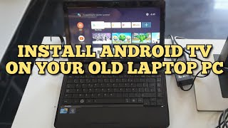 Install Android TV for old PC 2024 Easy Guide [upl. by Anirbac444]