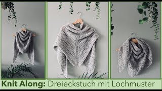 Dreieckstuch Teil 1 I Knit Along für Beginner I Sarah van Draad [upl. by Liliane]