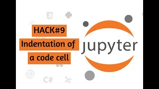 Block Indenting and Unindenting in Jupyter Notebooks Hack9 full Version [upl. by Fulviah100]