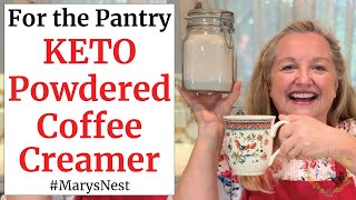 KETO Powdered Coffee Creamer  Shelf Stable Pantry Staple [upl. by Rust800]