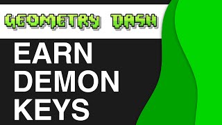 How to Earn Demon Keys In Geometry Dash 2024 [upl. by Eiramik]