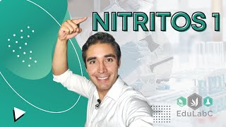 Nitritos 1  👨🏻‍🏫 Bloque Informativo EduLabC [upl. by Gillan]