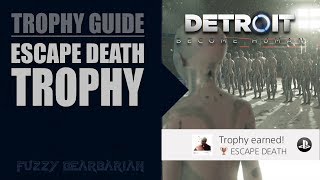 DETROIT BECOME HUMAN  Escape Death Trophy Guide [upl. by Jagir]