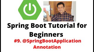 Spring Boot Tutorial for Beginners 9  SpringBootApplication Annotation [upl. by Duong]