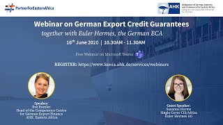 Webinar on German Export Credit Guarantees together with Euler Hermes the German ECA [upl. by Ainevul]