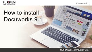 How to install DocuWorks 91 [upl. by Ecirtak]