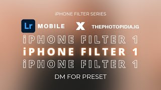 iPHONE FILTER  Lightroom Tutorial  Lightroom presets [upl. by Merv]