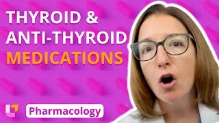 Thyroid and AntiThyroid Medications  Pharmacology  Endocrine System  LevelUpRN [upl. by Monteria]