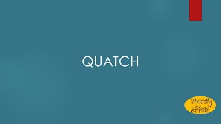 Quatch Meaning [upl. by Asiulairam147]