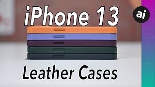 Hands On WIth EVERY Apple Leather Case for iPhone 13 [upl. by Muir]