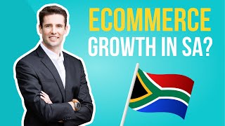 How much will eCommerce in South Africa grow [upl. by Tnomed]