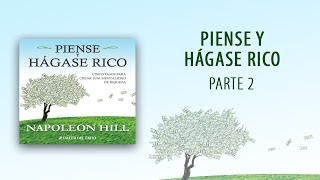 Audiolibro Piense y hágase rico  Parte 2 OFICIAL [upl. by Fesoj]