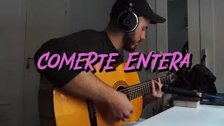 COMERTE ENTERA  C TANGANA COVER [upl. by Oznarol]