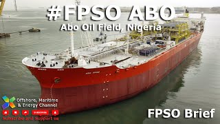 FPSO Mayo Abo  FPSO Brief [upl. by Shiller]