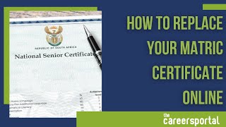 How To Replace Your Matric Certificate Online  Careers Portal [upl. by Anastos]