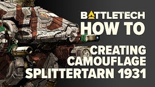 BATTLETECH TUTORIAL  HOW TO  CREATING CAMOUFLAGE PATTERNS  SPLITTERTARN 1931 [upl. by Namyaw]