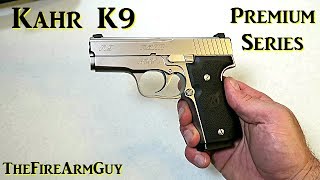 Kahr K9  Review  TheFireArmGuy [upl. by Lourdes728]