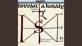 IV István a király Hála néked fejedelem [upl. by Ecital605]