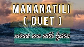 Still tagalog minus one  Mananatili Duet minus one  Hill Song  Hymns of faith Ministry [upl. by Apilef43]