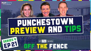 PUNCHESTOWN FESTIVAL TIPS amp PREVIEW  OFF THE FENCE [upl. by Lacram796]