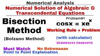 3 Bisection Method  Working Rule amp Problem1 with Calculator  Bolzano Method  Numerical Methods [upl. by Milde951]