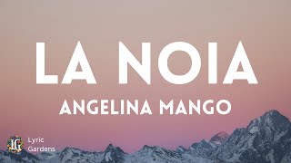 Angelina Mango  La noia TestoLyrics [upl. by Goulette]